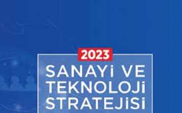 2023 Sanayi ve Teknoloji Stratejisi Açıklandı